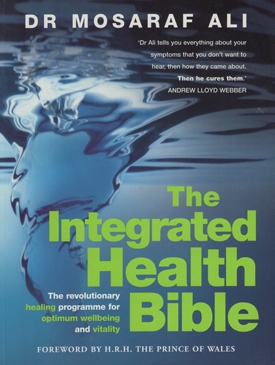 The Integrated Health Bible Cover The Integrated Health Bible Cover - Doctor Mosaraf Ali
